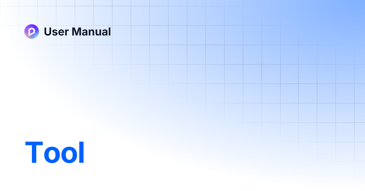 Tool | User Manual